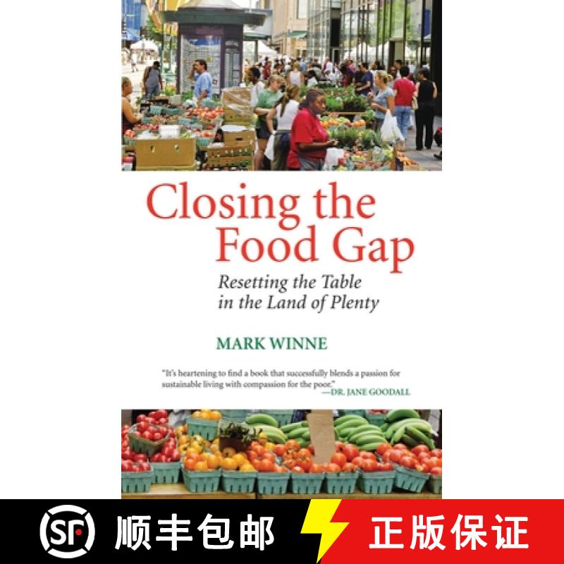 【3-4周达】Closing the Food Gap: Resetting the Table in the Land of Plenty [9780807047316]