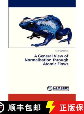 预订 A General View of Normalisation Through Atomic Flows [9783659264542]