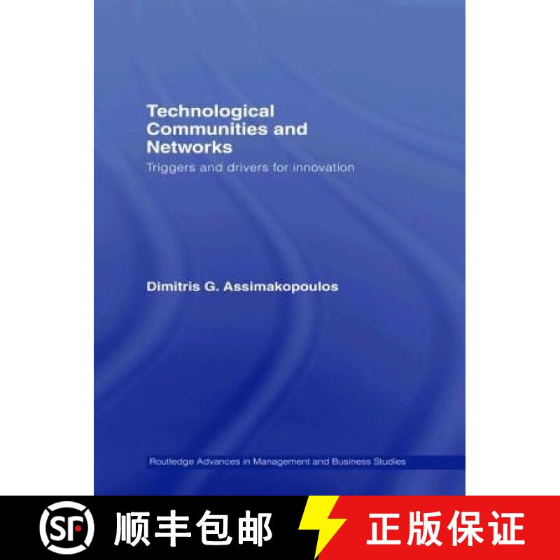 【3-4周达】Technological Communities and Networks : Triggers and Drivers for Innovation [9781138983762]