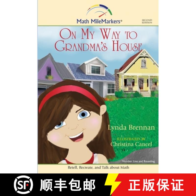 【3-4周达】On My Way to Grandma's House: A Math-Infused Story about the Number Line and the Concept o... [9781732850354]