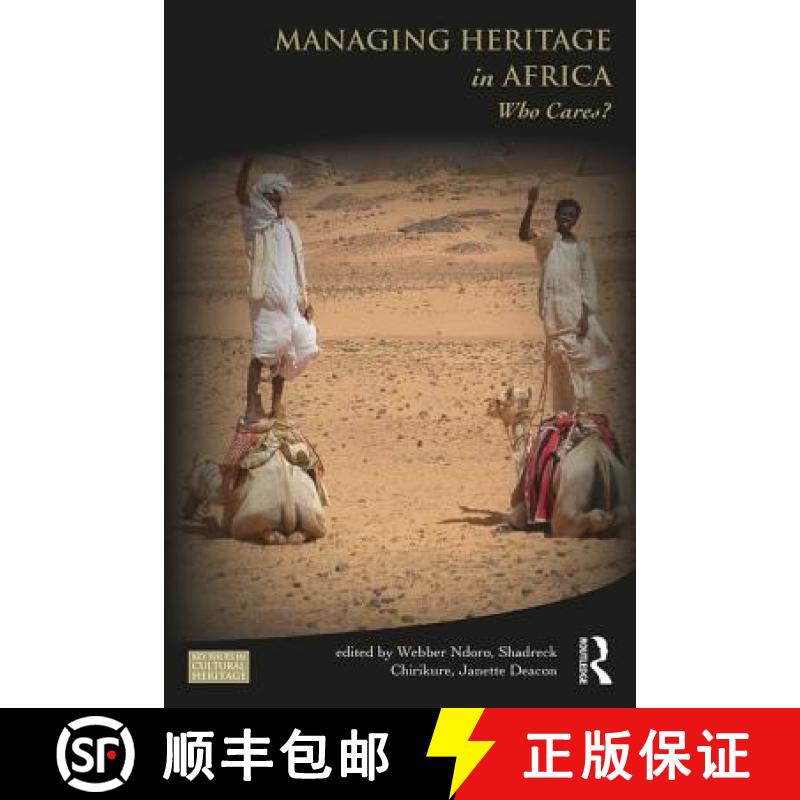 【3-4周达】Managing Heritage in Africa: Who Cares? [9781138202818]