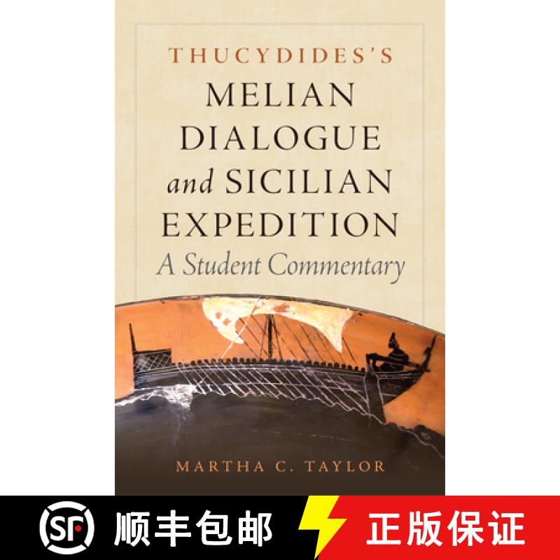 预订 Thucydides's Melian Dialogue and Sicilian Expedition, Volume 57: A Student Commentary [9780806161945]