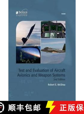 【3-4周达】Test and Evaluation of Aircraft Avionics and Weapon Systems (Revised) [9781613531761]