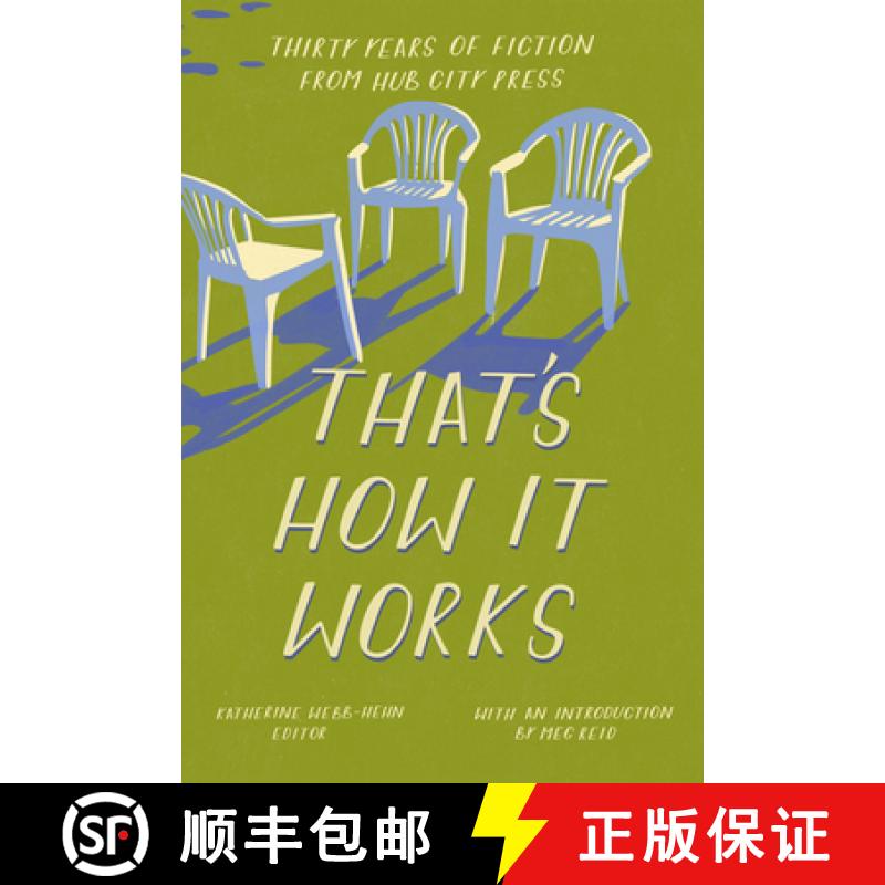 【3-4周达】That's How It Works: 30 Years of Fiction from Hub City Press [9798885740647]