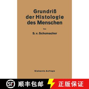 【3-4周达】Grundriss der Histologie des Menschen (7. Auflage 1943) [9783662360859]