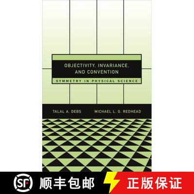 【3-4周达】精装 Objectivity, Invariance and Convention – Symmetry  in Physical Science [9780674022980]