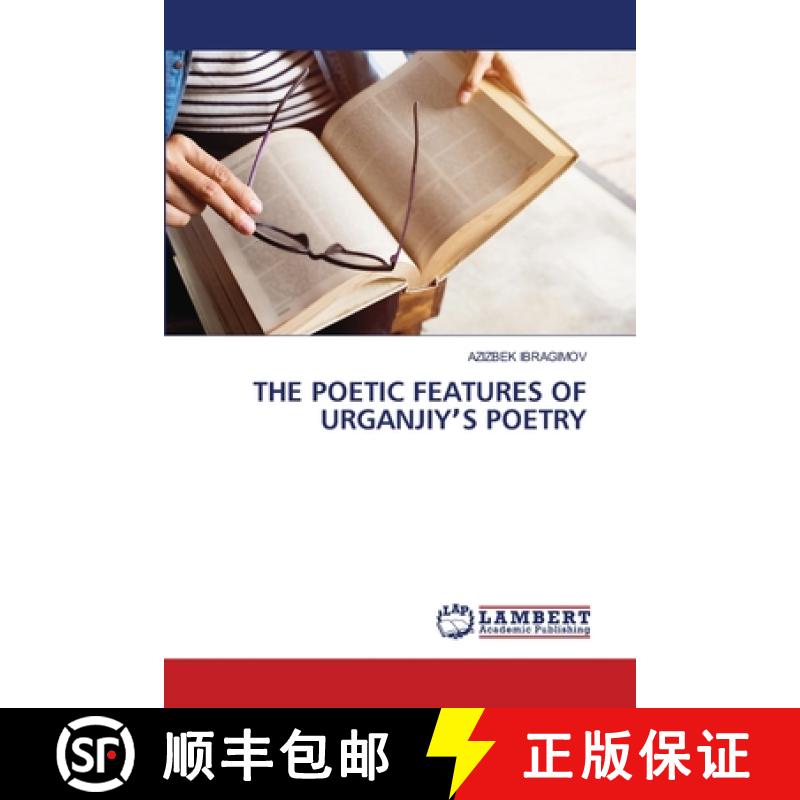 【2-3周达】The Poetic Features of Urganjiyʼs Poetry [9786207843831]