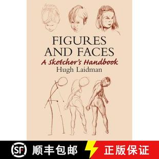 【3-4周达】Figures and Faces: A Sketcher's Handbook [9780486437613]