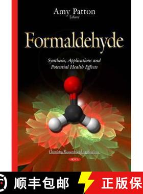 【3-4周达】Formaldehyde: Synthesis, Applications and Potential Health Effects [9781634824125]