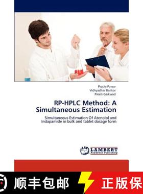 预订 Rp-HPLC Method: A Simultaneous Estimation [9783848485574]