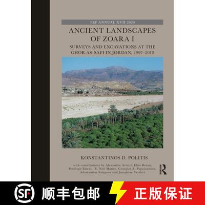 【3-4周达】精装 Ancient Landscapes of Zoara I: Surveys and Excavations at the Ghor As-Safi in Jordan,... [9780367622800]