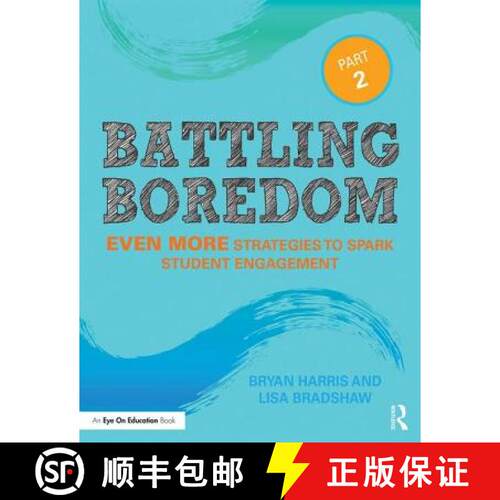 【3-4周达】Battling Boredom, Part 2 : Even More Strategies to Spark Student Engagement [9780415403160]