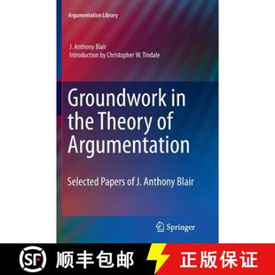Groundwork Anthony 9789400738249 the 4周达 Selected Argumentation Theory Blair Papers
