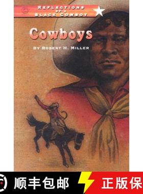【3-4周达】Reflections of a Black Cowboy: Cowboys [9780940975705]
