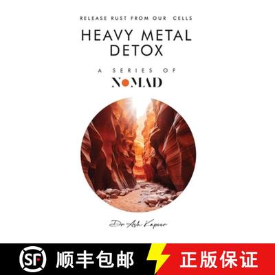 【3-4周达】Heavy Metal Detox: Release Rust From Our Cells [9781805581208]