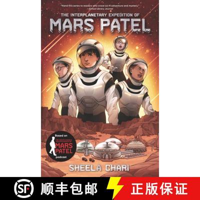 【3-4周达】The Interplanetary Expedition of Mars Patel [9781536228205]