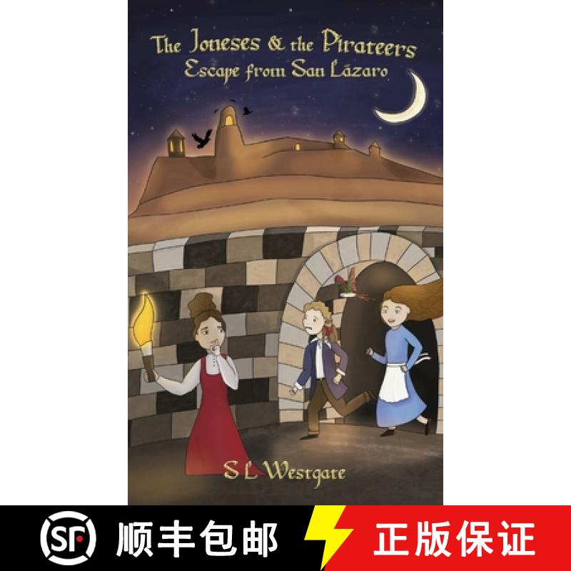 【4周达】The Joneses  & the Pirateers: Escape from San Lazaro [9781922368041]