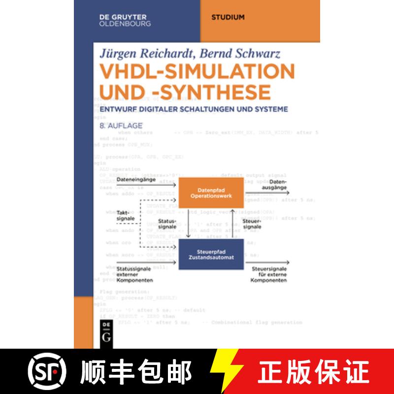 预订 Vhdl-Simulation Und -Synthese: Entwurf Digitaler Schaltungen Und Systeme [9783110673456]