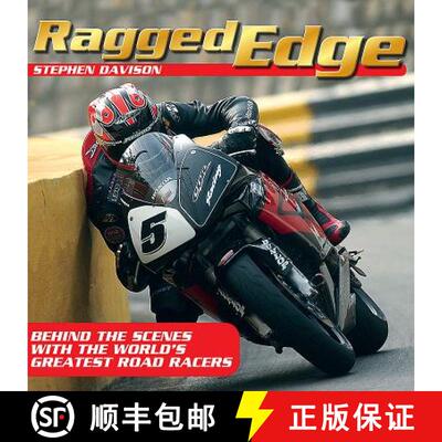 【3-4周达】Ragged Edge: Behind the Scenes with the World's Greatest Road Racers [9780856409615]
