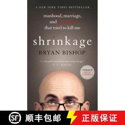 【3-4周达】Shrinkage: Manhood, Marriage, and the Tumor That Tried to Kill Me [9781250067739]