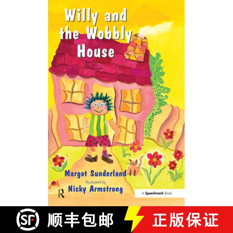 【3-4周达】Willy and the Wobbly House: A Story for Children Who Are Anxious or Obsessional [9780863884986]