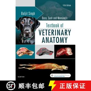 【3-4周达】精装 Dyce, Sack, and Wensing's Textbook of Veterinary Anatomy [9780323442640]