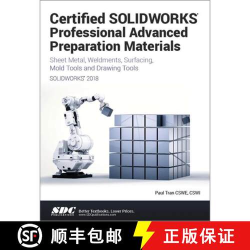 【3-4周达】Certified Solidworks Professional Advanced Preparation Material (Solidworks 2018) [9781630571443]