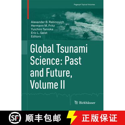 【3-4周达】Global Tsunami Science: Past and Future. Volume II (1st ed. 2018) [9783319705743]