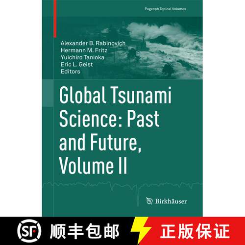 【3-4周达】Global Tsunami Science: Past and Future. Volume II (1st ed. 2018) [9783319705743]