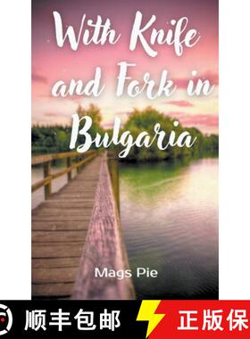 【3-4周达】With Knife and Fork in Bulgaria [9798223670094]