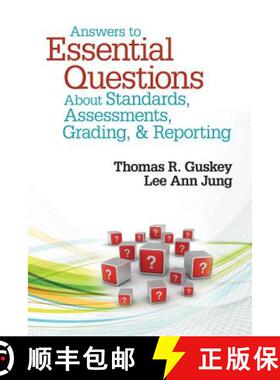 【3-4周达】Answers to Essential Questions About Standards, Assessments, Grading, and Reporting [9781452235240]