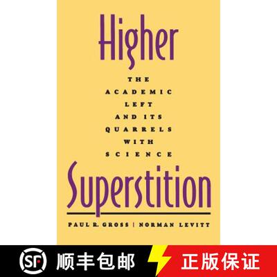 【3-4周达】Higher Superstition: The Academic Left and Its Quarrels with Science (Revised) [9780801857072]