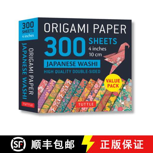 【3-4周达】Origami Paper - Japanese Washi Patterns- 4 inch (10cm) 300 sheets: Tuttle Origami Paper: H... [9780804849227]