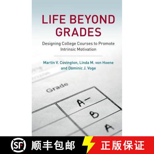 预订 Life beyond Grades: Designing College Courses to Promote Intrinsic Motivation [9780521805230]