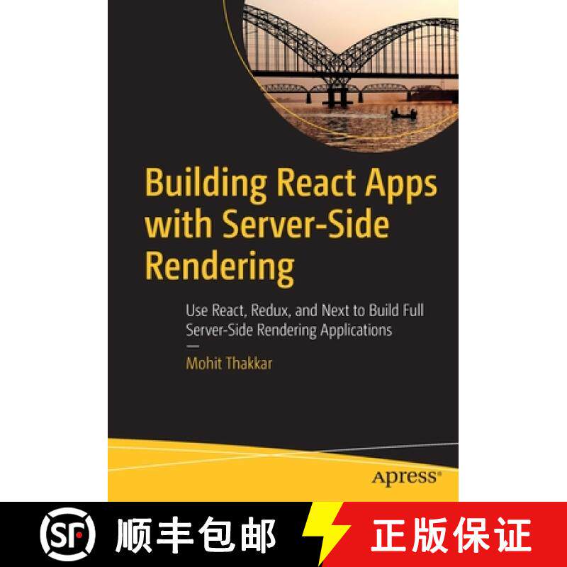 【3-4周达】Building React Apps with Server-Side Rendering : Use React, Redux, and Next to Build Full ... [9781484258682]