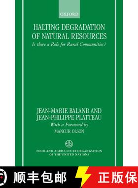 【3-4周达】Halting Degradation of Natural Resources: Is There a Role for Rural Communities? [9780198290612]
