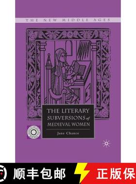 【3-4周达】The Literary Subversions of Medieval Women [9781349531059]