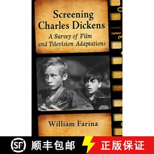 【3-4周达】Screening Charles Dickens : A Survey of Film and Television Adaptations [9781476685670]