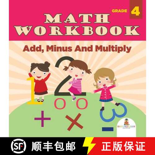 【3-4周达】Grade 4 Math Workbook: Add, Minus And Multiply (Math Books) [9781682123317]
