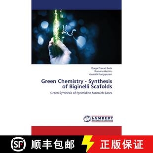 【3-4周达】Green Chemistry - Synthesis of Biginelli Scafolds [9786202918787]