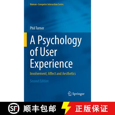 【3-4周达】A Psychology of User Experience: Involvement, Affect and Aesthetics (Second Edition 2023) [9783031324567]