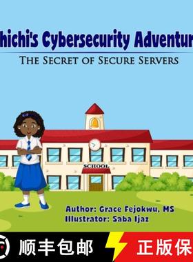 【3-4周达】Chichi's Cybersecurity Adventures: The Secret of Secure Servers [9798987925737]