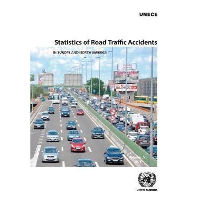 【4周达】Statistics of Road Traffic Accidents in Europe and North America, VOLUME LVI, 2021 [9789211172775]