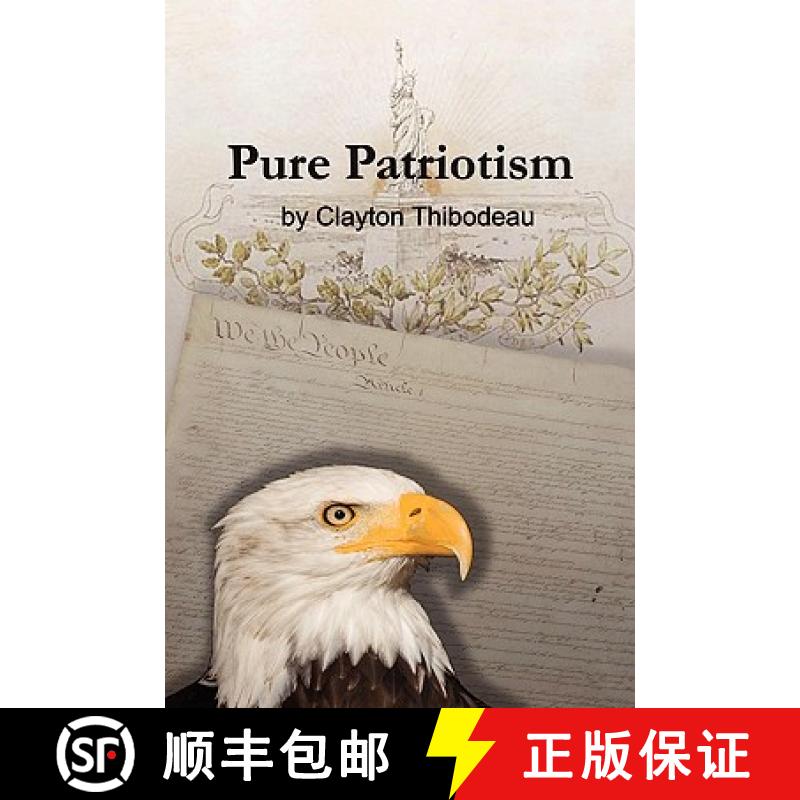 【4周达】Pure Patriotism [9780578025360]