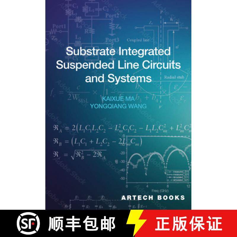 预订 Substrate Integrated Suspended Line Circuits and Systems [9781685690298]