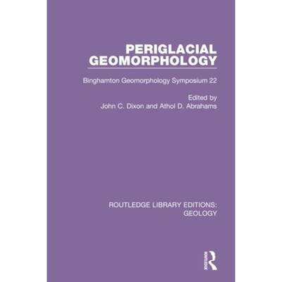 【4周达】Periglacial Geomorphology: Binghamton Geomorphology Symposium 22 [9780367464509]