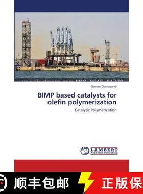预订 BIMP based catalysts for olefin polymerization [9783659563270]