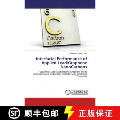 预订 Interfacial Performance of Applied Lead/Graphene NanoCarbons [9783659313707]
