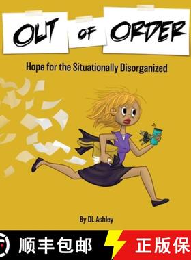 预订 Out of Order: Hope for the Situationally Disorganized [9781087937281]