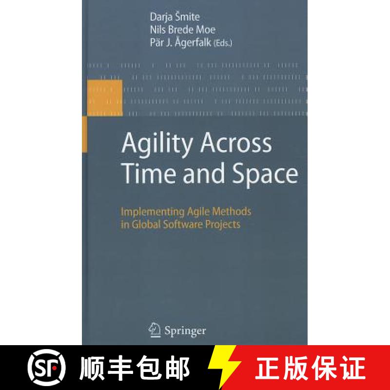 【3-4周达】Agility Across Time and Space : Implementing Agile Methods in Global Software Projects [9783642124419]
